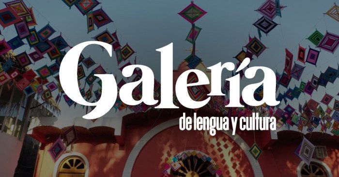 Galeria de lengua y cultura